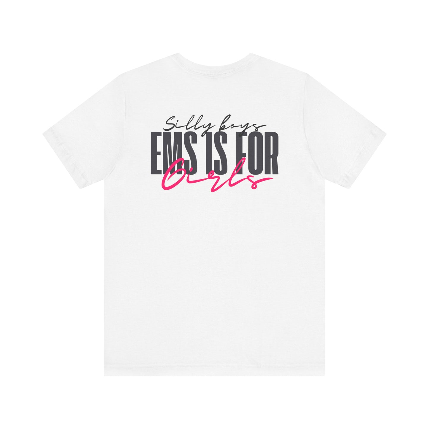 Silly Boys Tee - Unisex Jersey Short Sleeve Shirt with Fun Quote