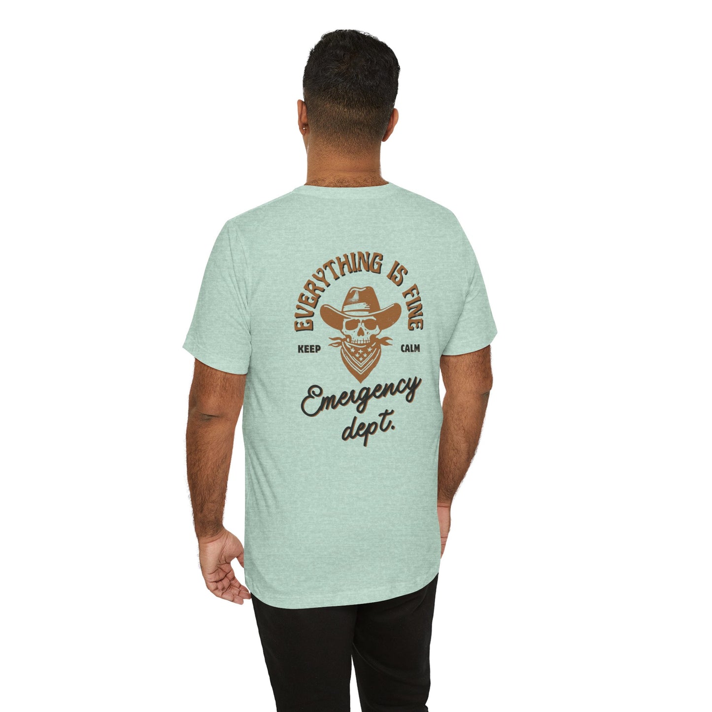 “Everything Is Fine” t Shirt| Emergency Department shirt| nurse shirt| Hospital Staff shirt| Paramedic| ED Tech|