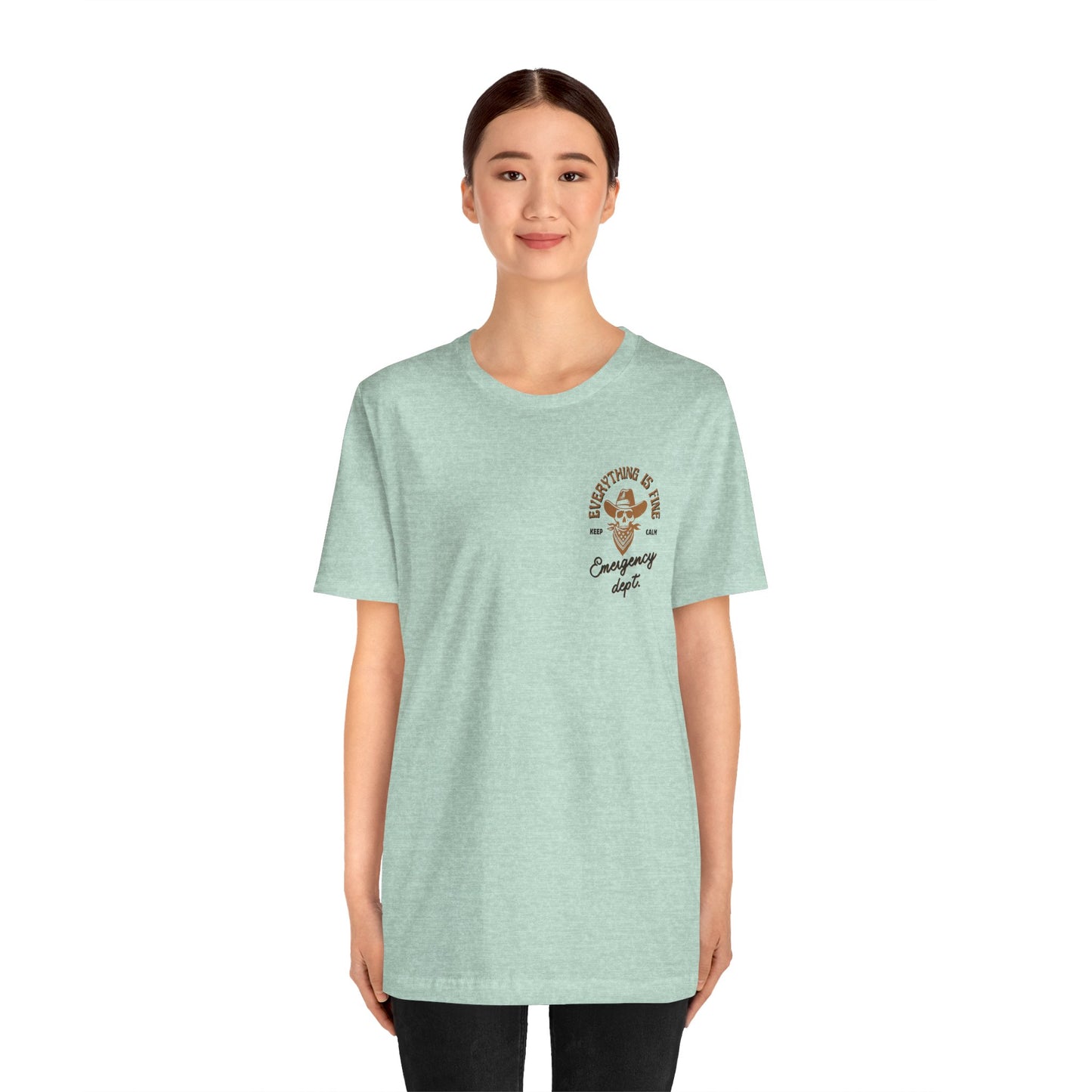 “Everything Is Fine” t Shirt| Emergency Department shirt| nurse shirt| Hospital Staff shirt| Paramedic| ED Tech|