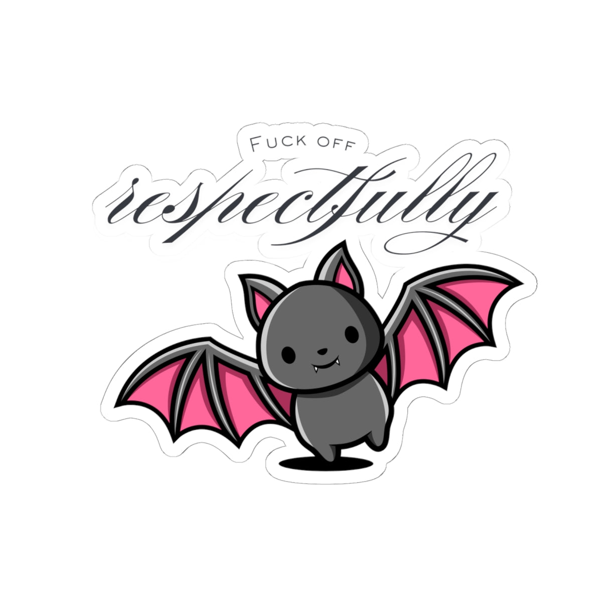 Sassy Bat Kiss-Cut Stickers - "Fuck Off Respectfully" Designs for Laptop & Decor