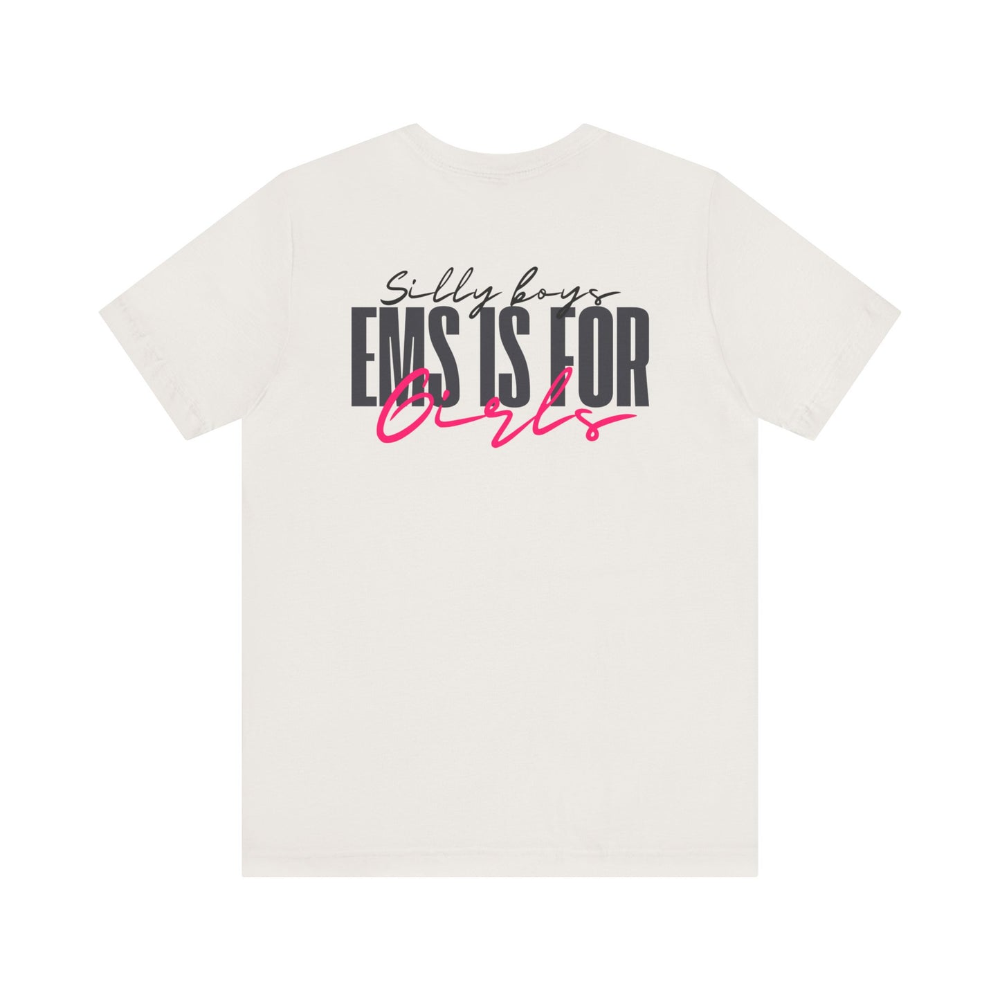 Silly Boys Tee - Unisex Jersey Short Sleeve Shirt with Fun Quote