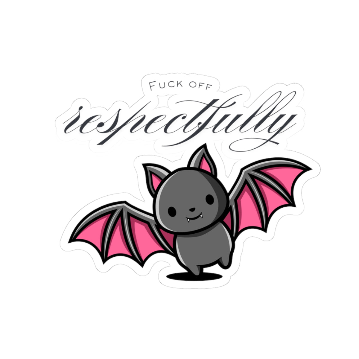 Sassy Bat Kiss-Cut Stickers - "Fuck Off Respectfully" Designs for Laptop & Decor