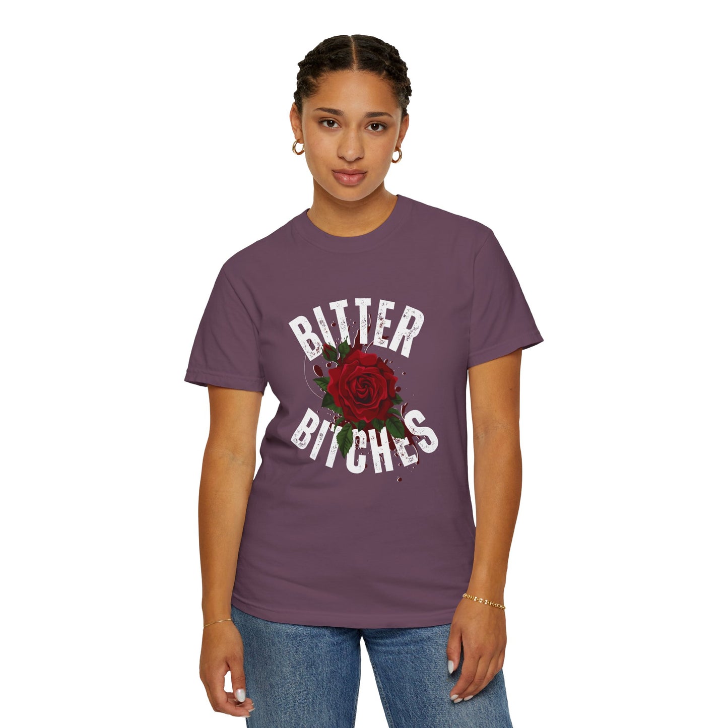 Bitter Bitches T-Shirt, Trendy Rose Graphic Tee, Unisex Apparel Gift, Casual Fashion, Statement Top, Birthday Gift, Gift for Friends
