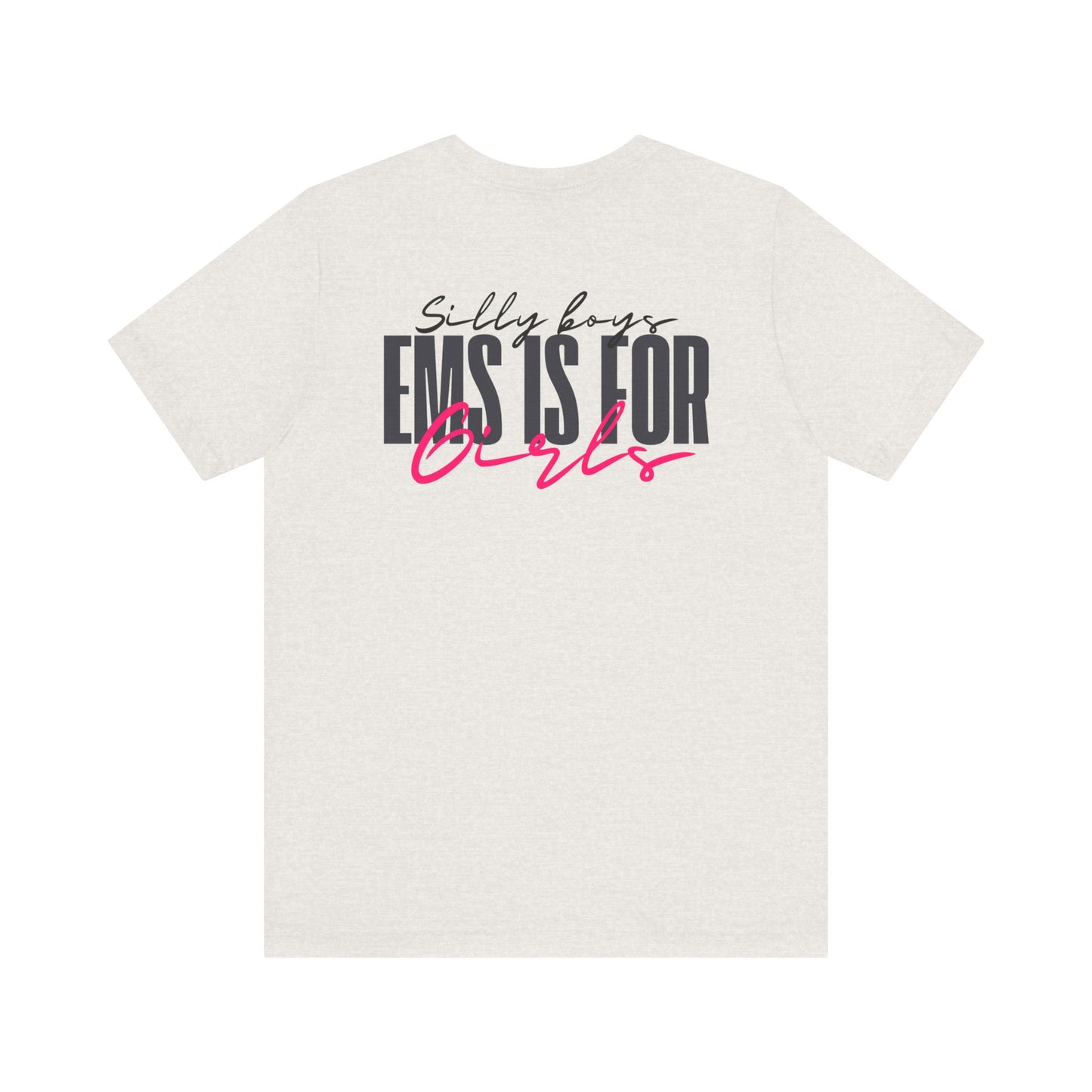 Silly Boys Tee - Unisex Jersey Short Sleeve Shirt with Fun Quote