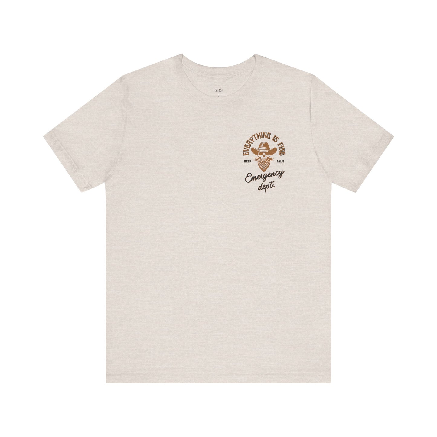 “Everything Is Fine” t Shirt| Emergency Department shirt| nurse shirt| Hospital Staff shirt| Paramedic| ED Tech|