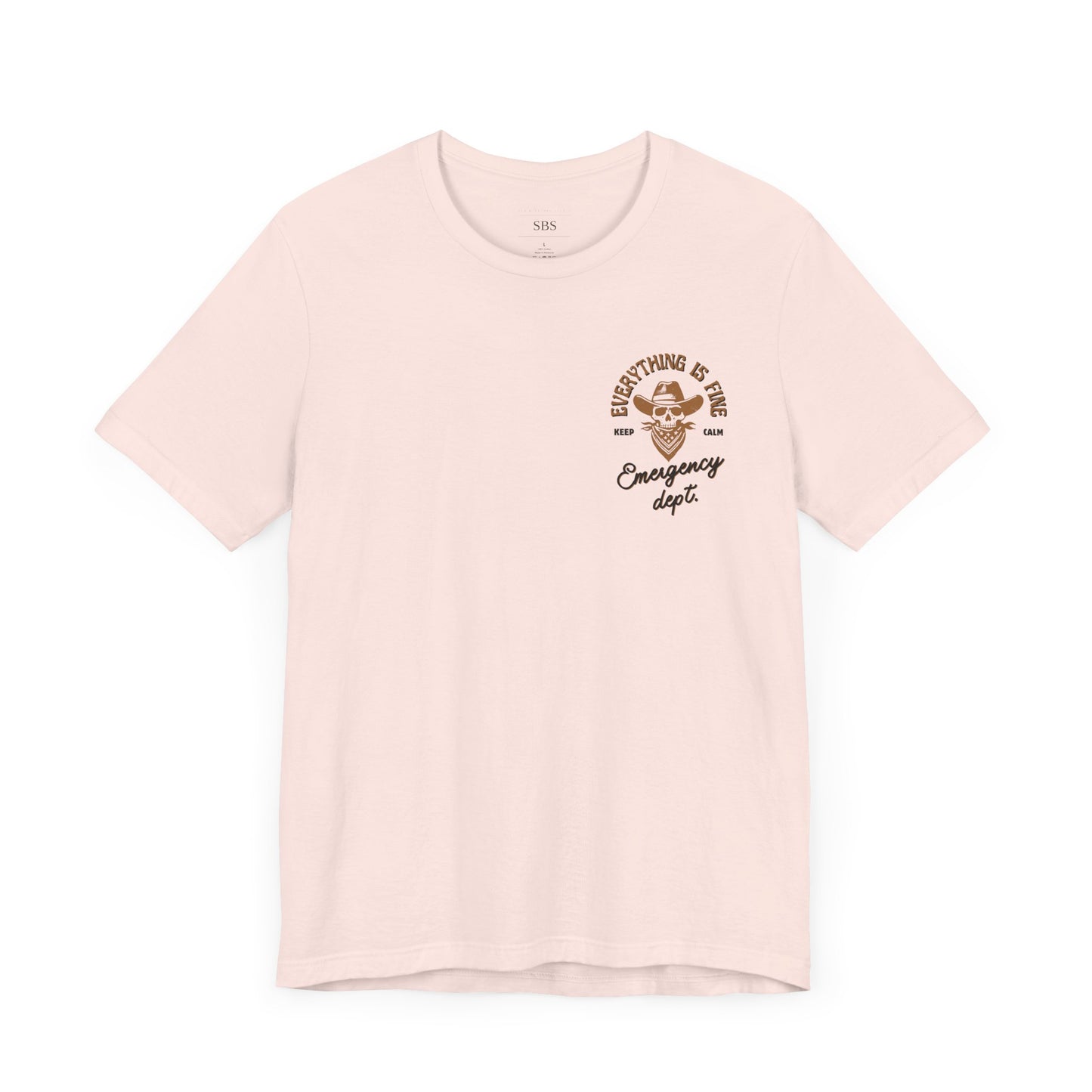 “Everything Is Fine” t Shirt| Emergency Department shirt| nurse shirt| Hospital Staff shirt| Paramedic| ED Tech|