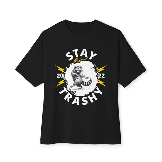 Stay Trashy Unisex Oversized Tee| Fun Graphic T-Shirt|Casual Wear|Gift for Friends| Festival Outfits| Vintage Style