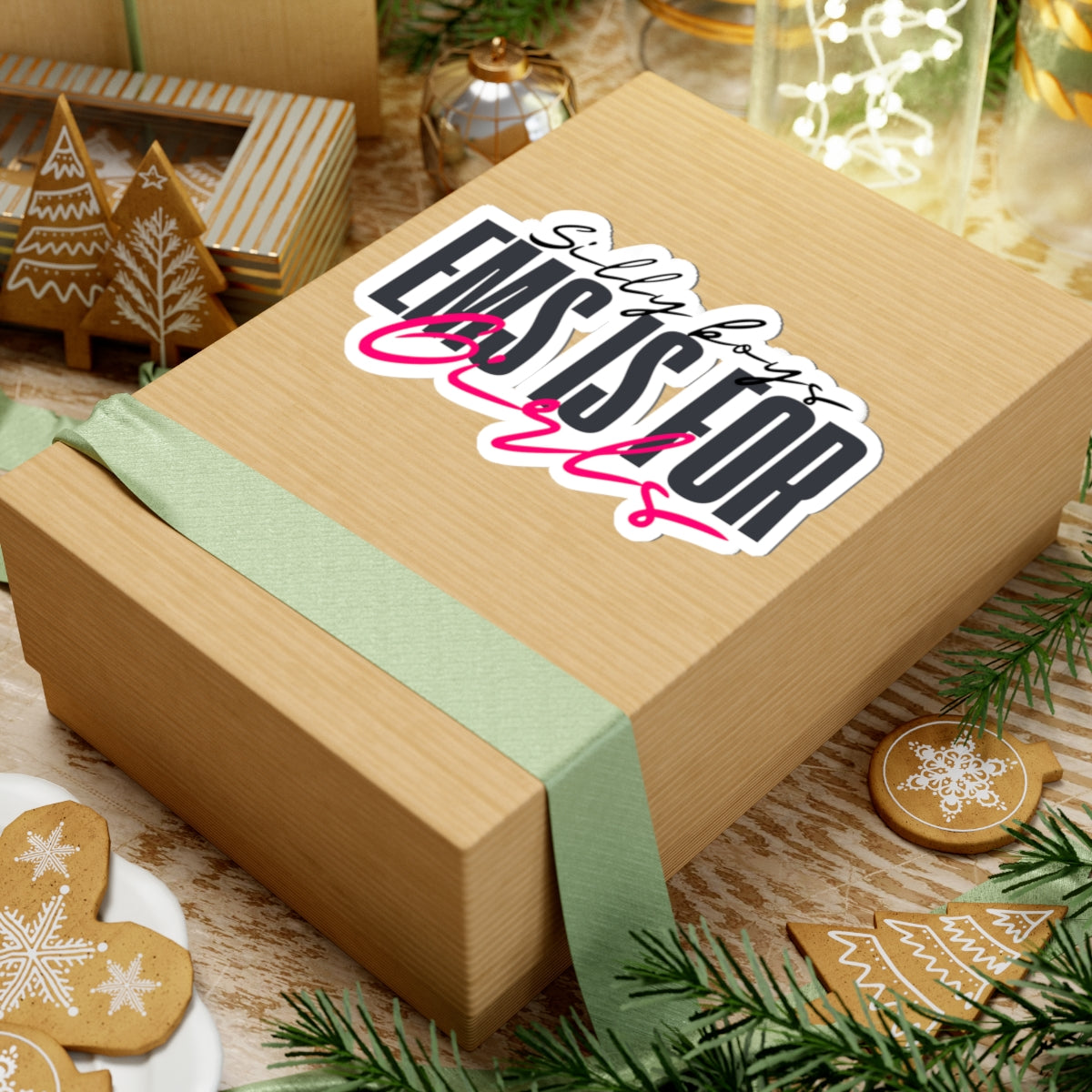 Empowering Girls Kiss-Cut Stickers | Silly Boys EMS is for Girls