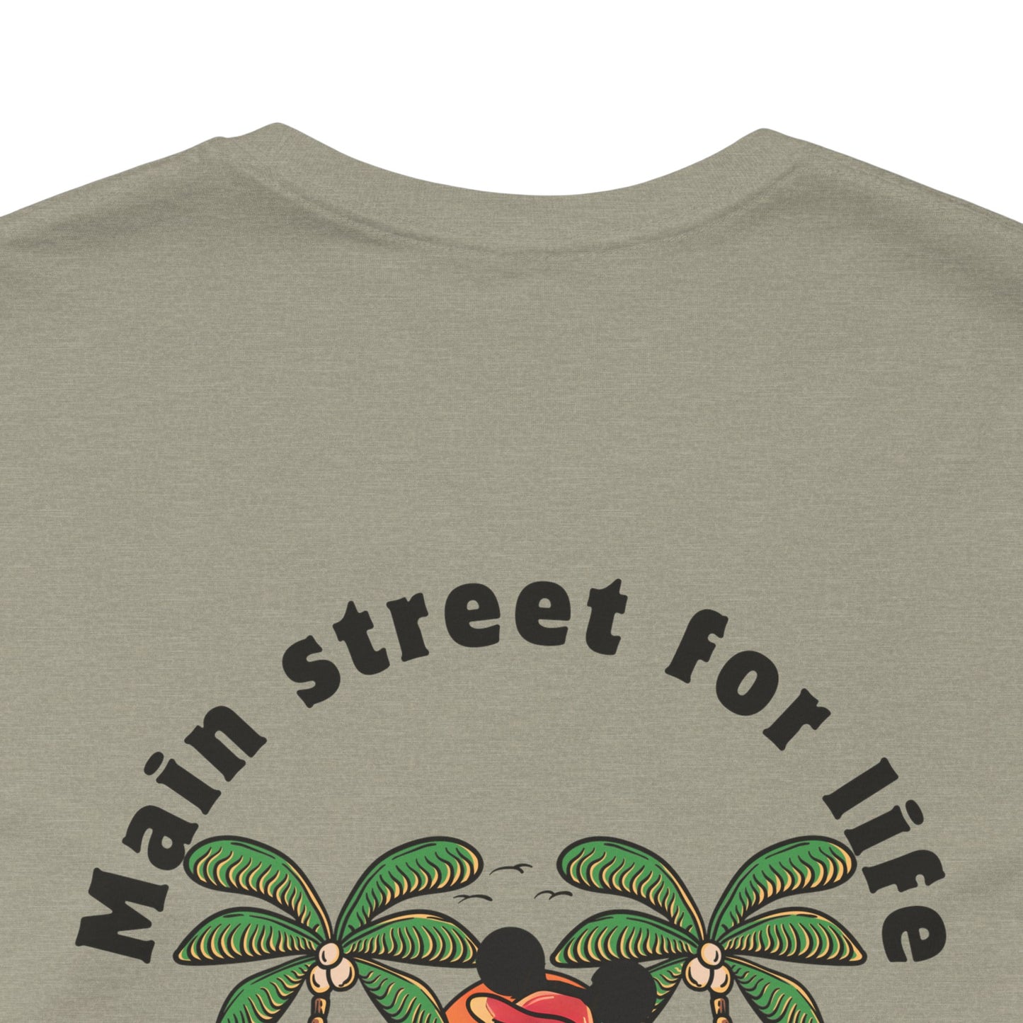 Main Street for Life| Disneyland Inspired Tshirt | Vacation T shirt| Custom Shirt