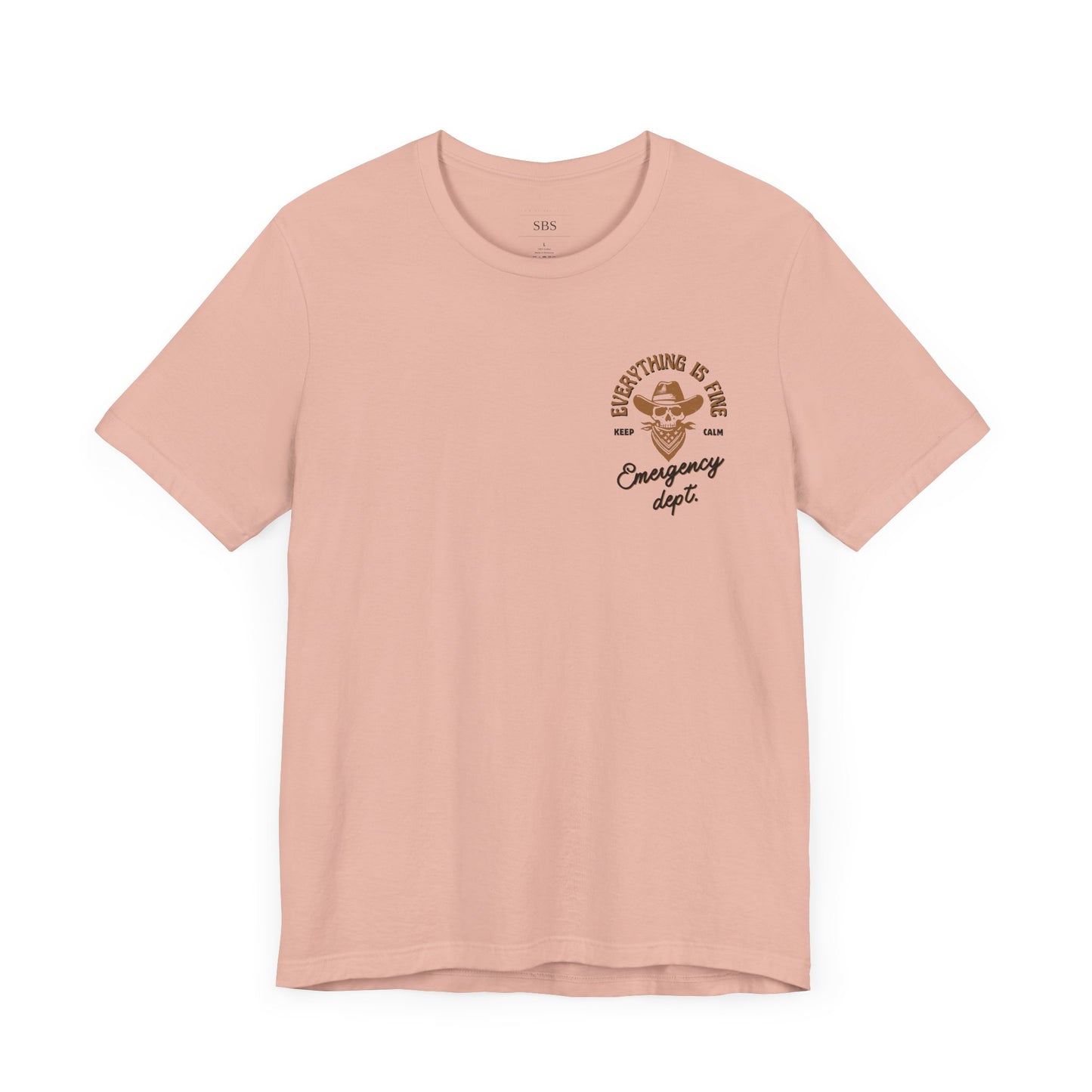 “Everything Is Fine” t Shirt| Emergency Department shirt| nurse shirt| Hospital Staff shirt| Paramedic| ED Tech|