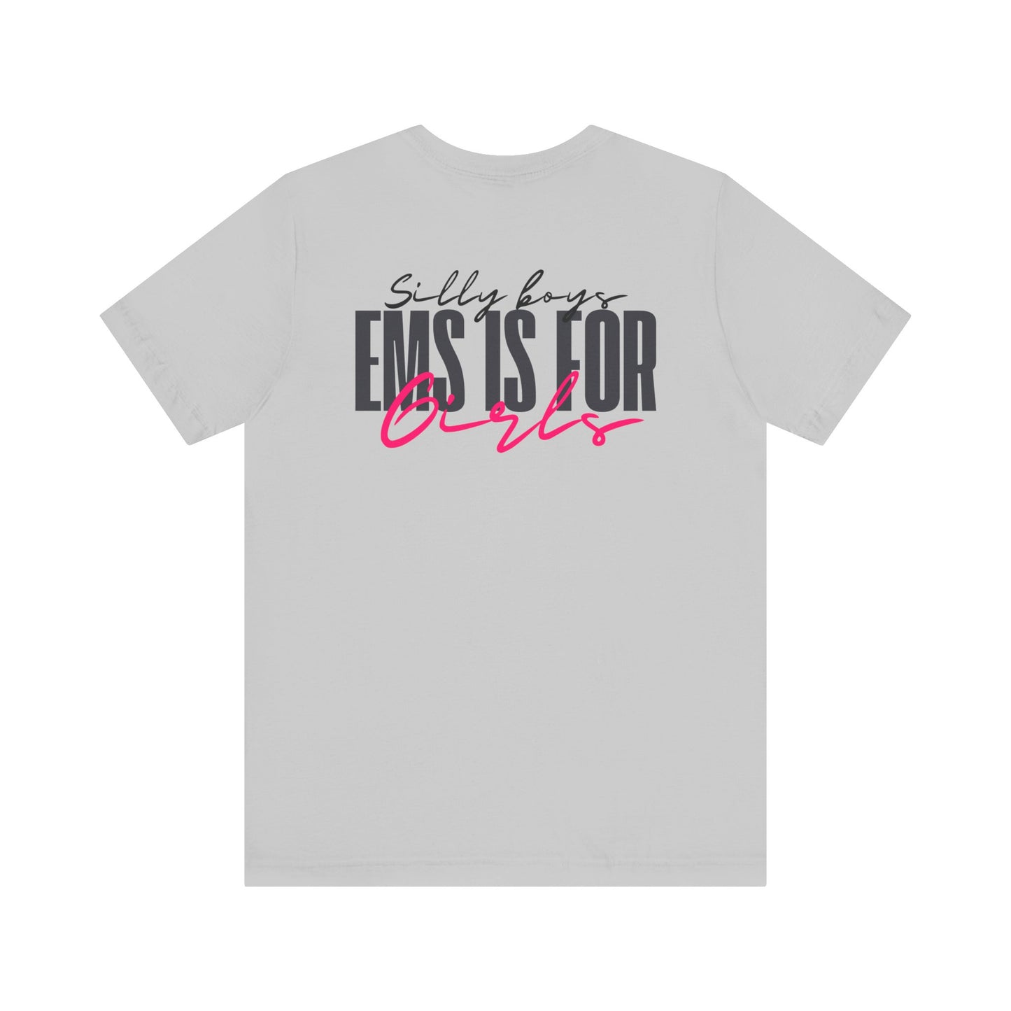 Silly Boys Tee - Unisex Jersey Short Sleeve Shirt with Fun Quote