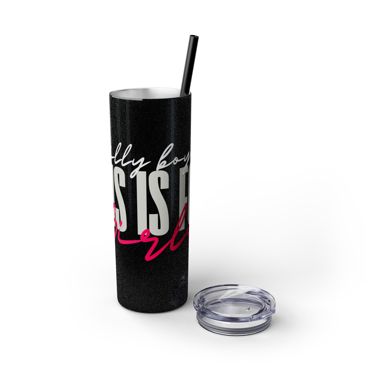 Silly boys EMS is for Girl Skinny Tumbler with Straw - 20oz Travel Cup