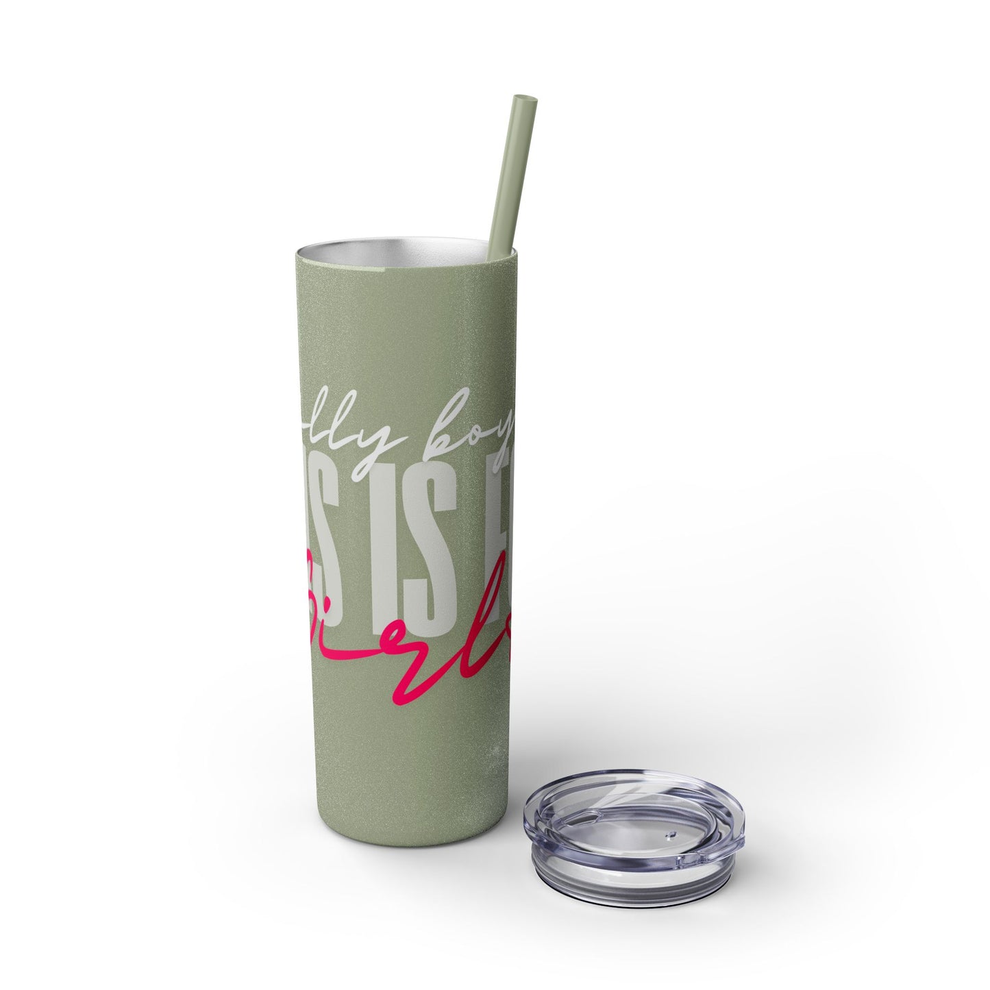 Silly boys EMS is for Girl Skinny Tumbler with Straw - 20oz Travel Cup