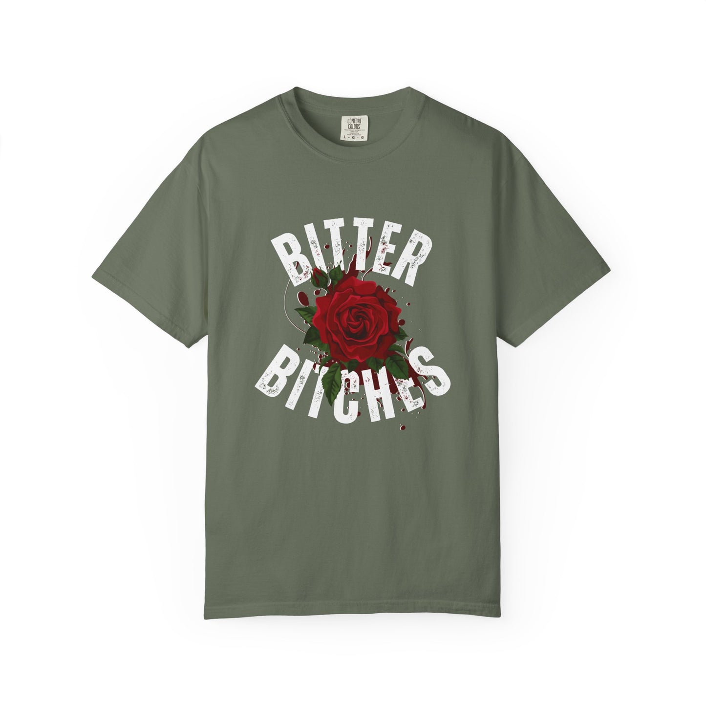 Bitter Bitches T-Shirt, Trendy Rose Graphic Tee, Unisex Apparel Gift, Casual Fashion, Statement Top, Birthday Gift, Gift for Friends