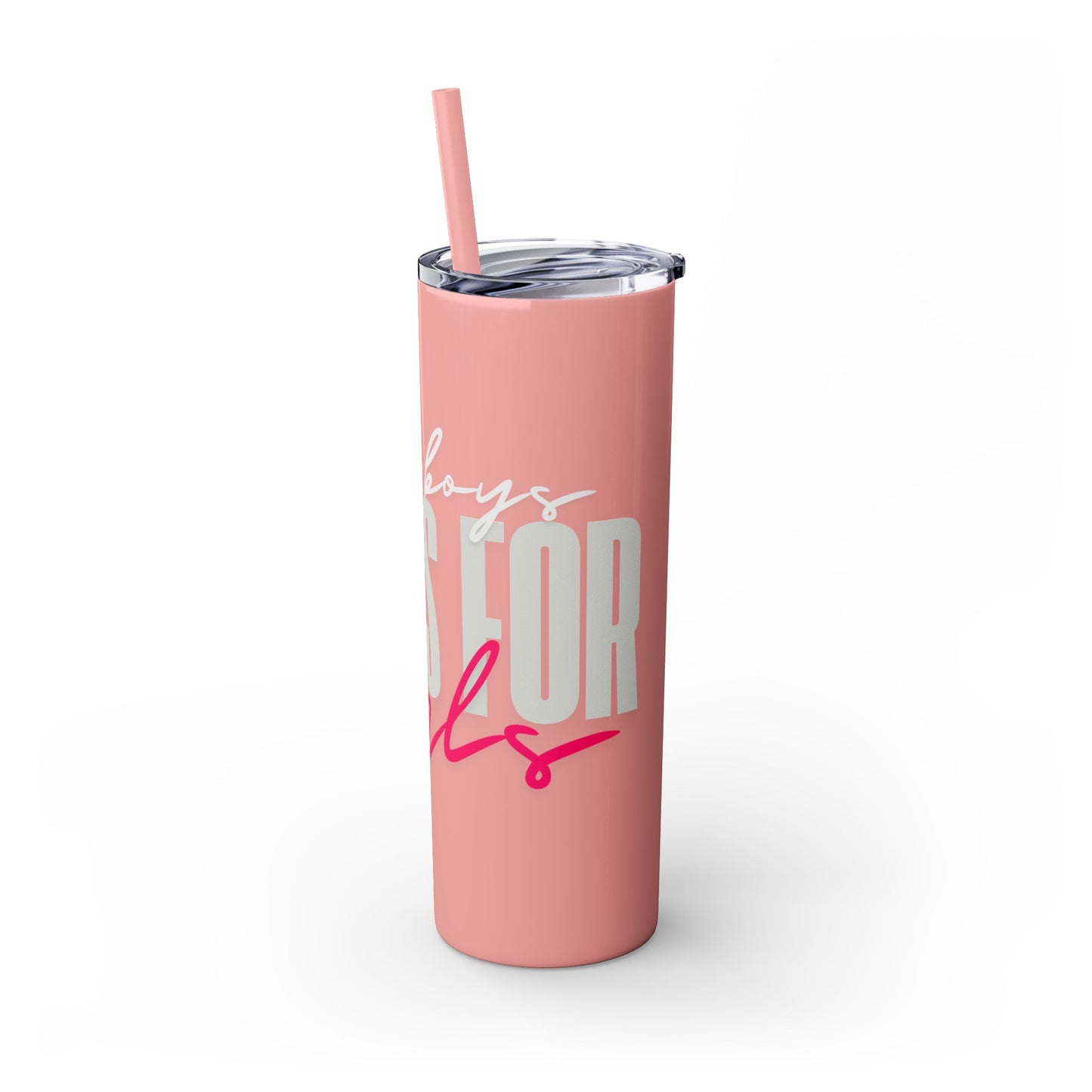 Silly boys EMS is for Girl Skinny Tumbler with Straw - 20oz Travel Cup