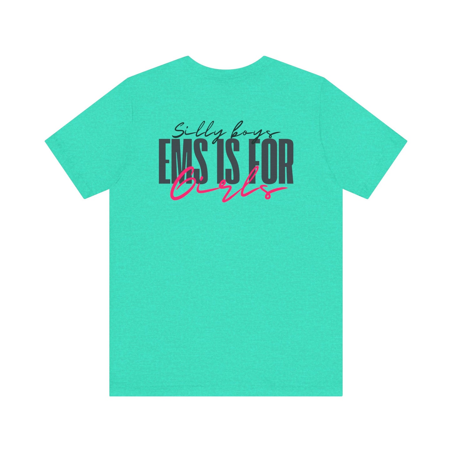 Silly Boys Tee - Unisex Jersey Short Sleeve Shirt with Fun Quote