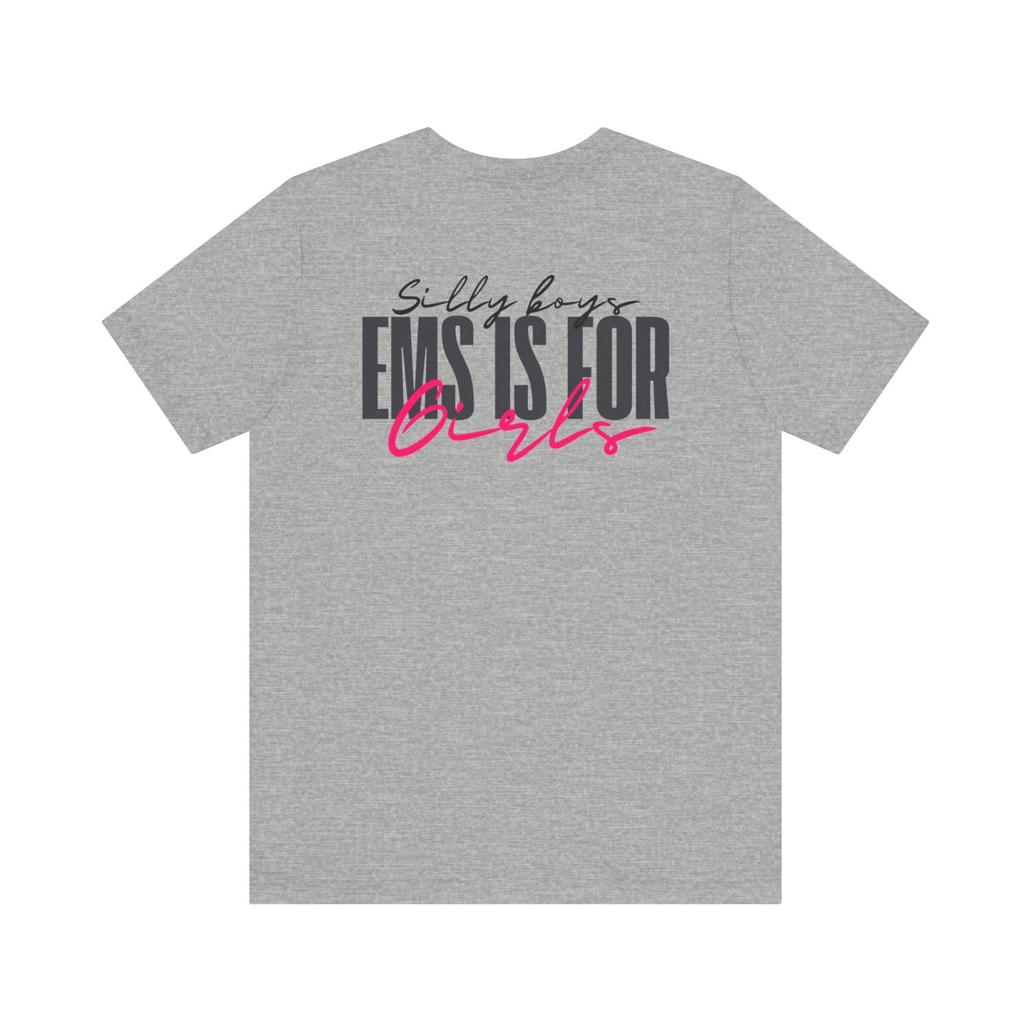 Silly Boys Tee - Unisex Jersey Short Sleeve Shirt with Fun Quote