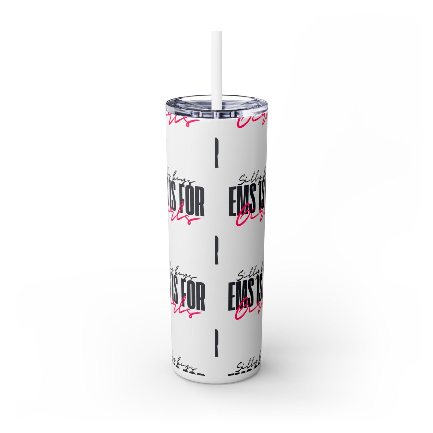 Silly Boys Skinny Tumbler with Straw, 20oz - Perfect Gift for EMT & Paramedics Celebrations