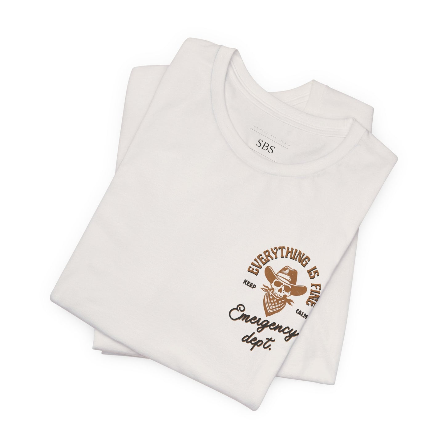 “Everything Is Fine” t Shirt| Emergency Department shirt| nurse shirt| Hospital Staff shirt| Paramedic| ED Tech|