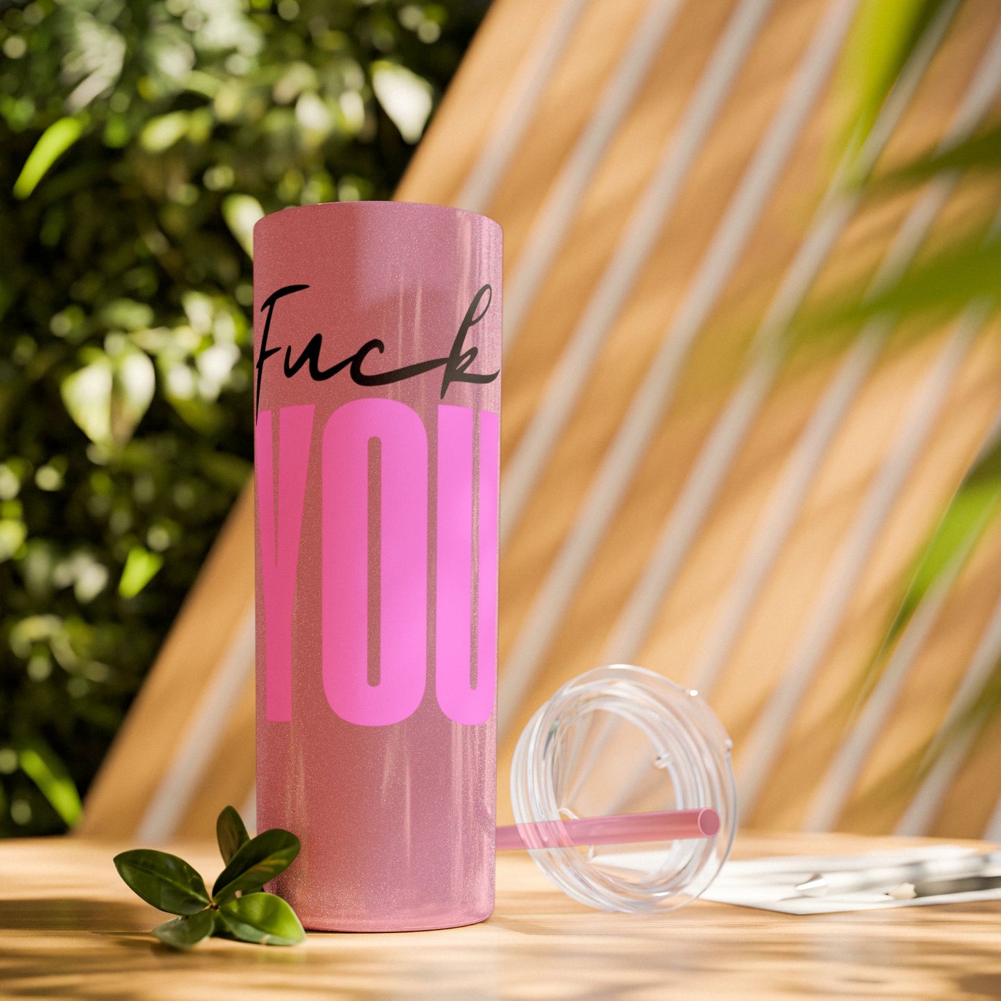 Funny 20oz Skinny Tumbler with Straw - "Fuck You" Design