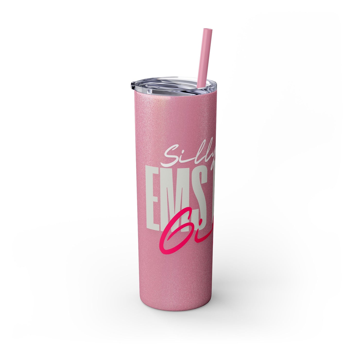 Silly boys EMS is for Girl Skinny Tumbler with Straw - 20oz Travel Cup