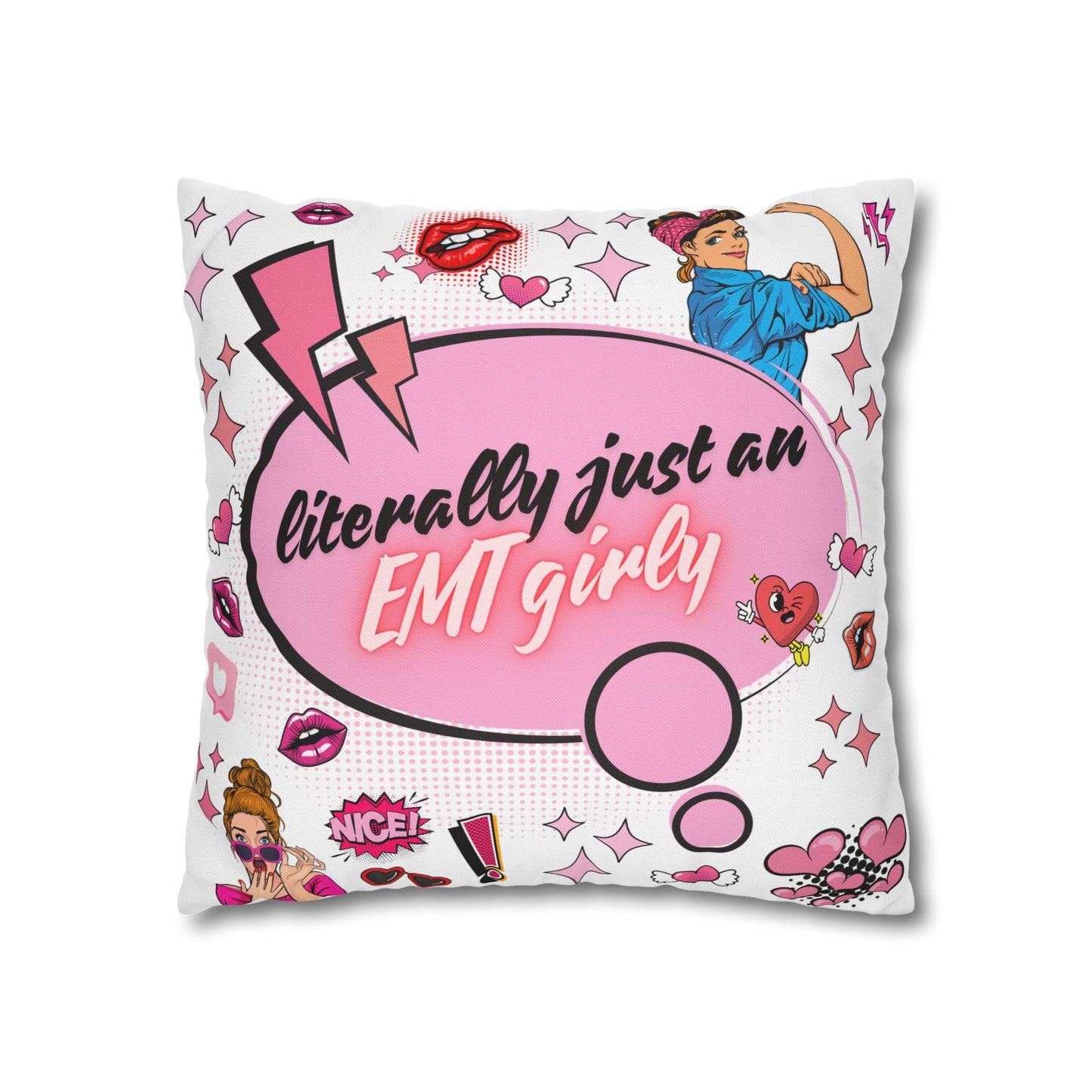 Literally Just an EMT Girly Pillowcase, Fun Decor, Gift for EMTs, Hospital Decor, Nursing Home Accent, Quirky Home Decor