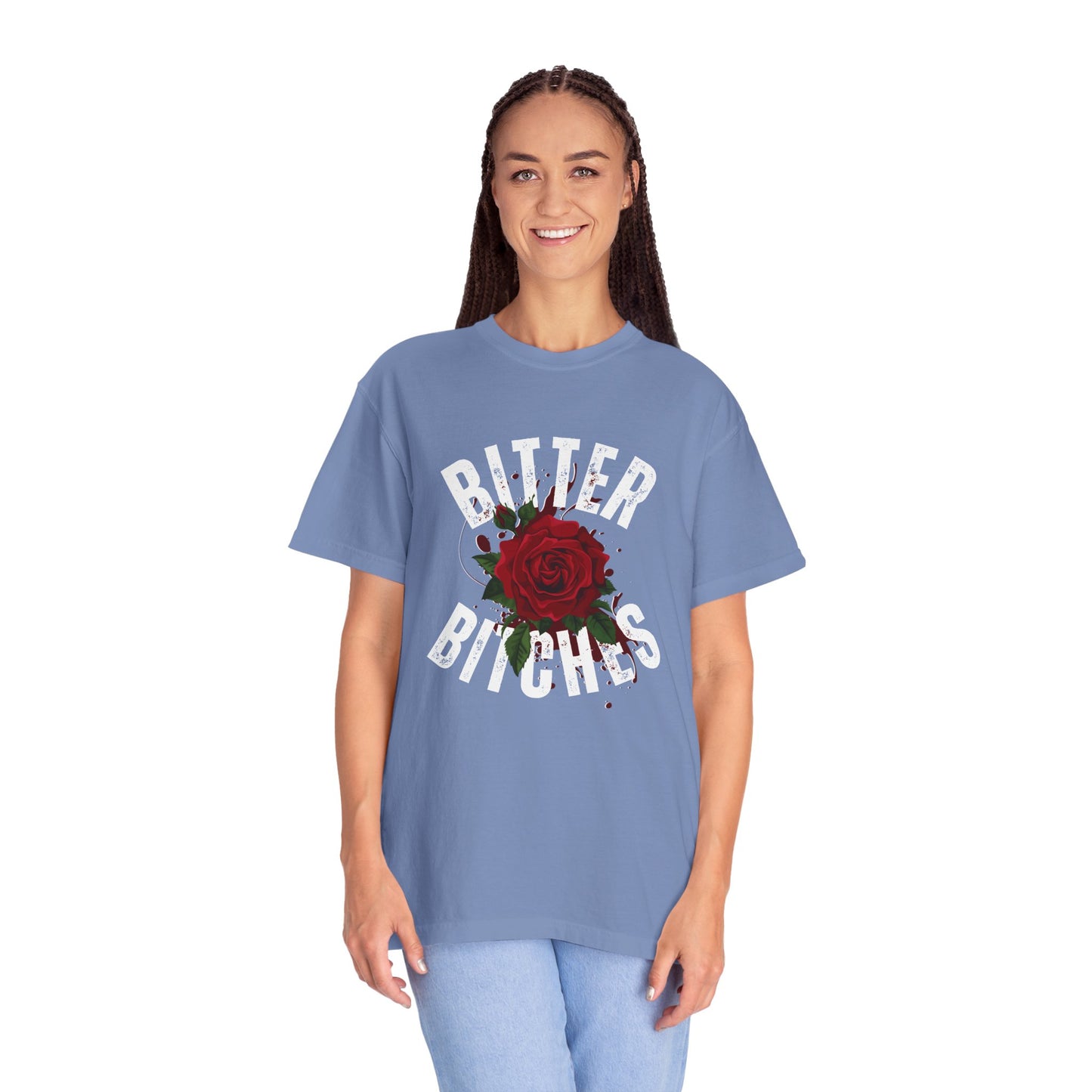 Bitter Bitches T-Shirt, Trendy Rose Graphic Tee, Unisex Apparel Gift, Casual Fashion, Statement Top, Birthday Gift, Gift for Friends