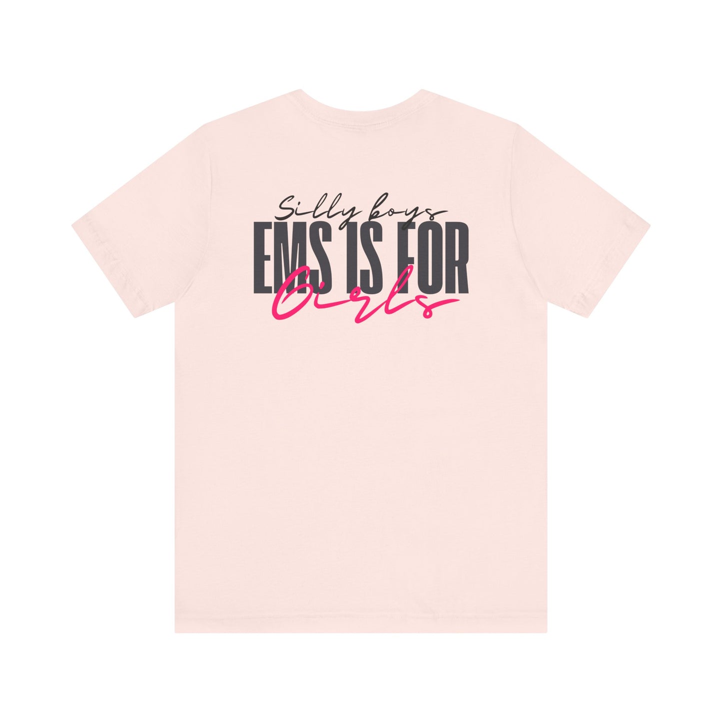 Silly Boys Tee - Unisex Jersey Short Sleeve Shirt with Fun Quote