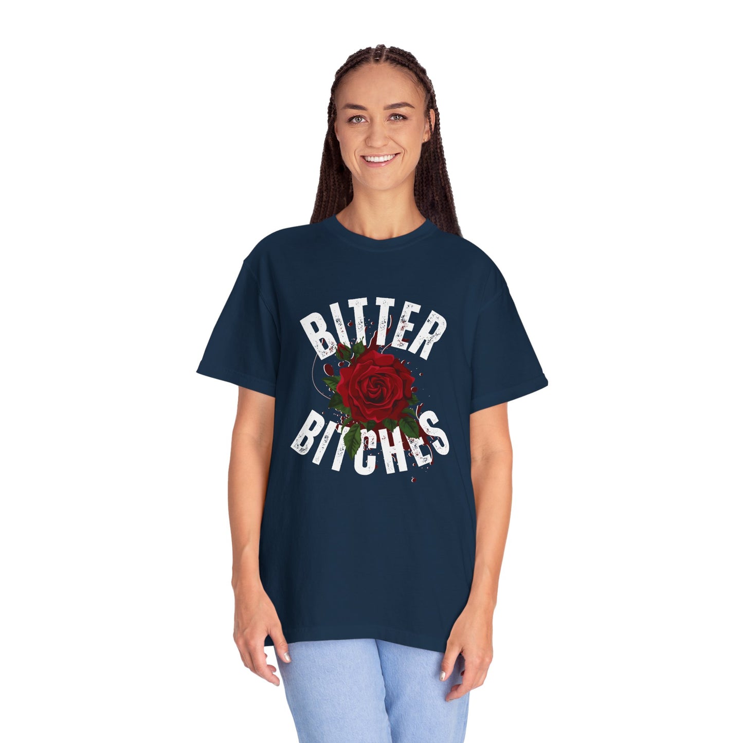 Bitter Bitches T-Shirt, Trendy Rose Graphic Tee, Unisex Apparel Gift, Casual Fashion, Statement Top, Birthday Gift, Gift for Friends