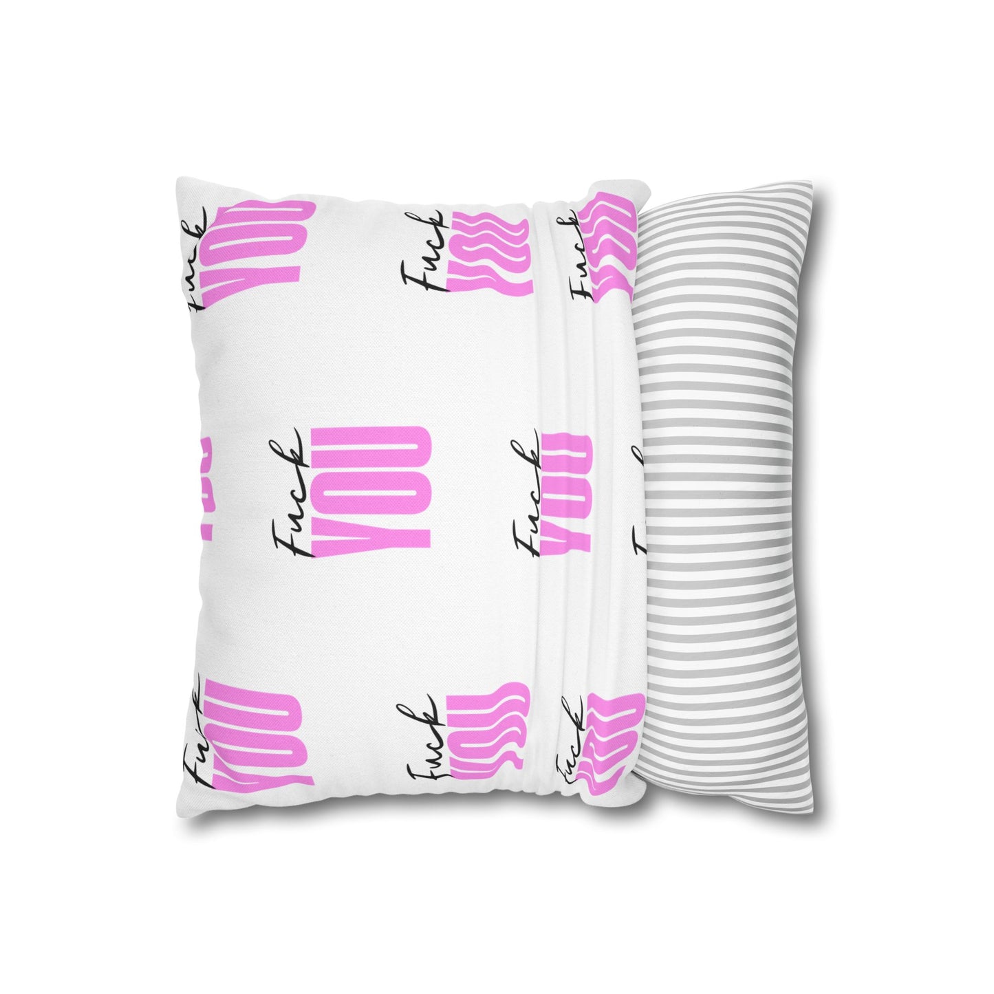 Bold Statement Pillowcase - "Fuck YOU" Design