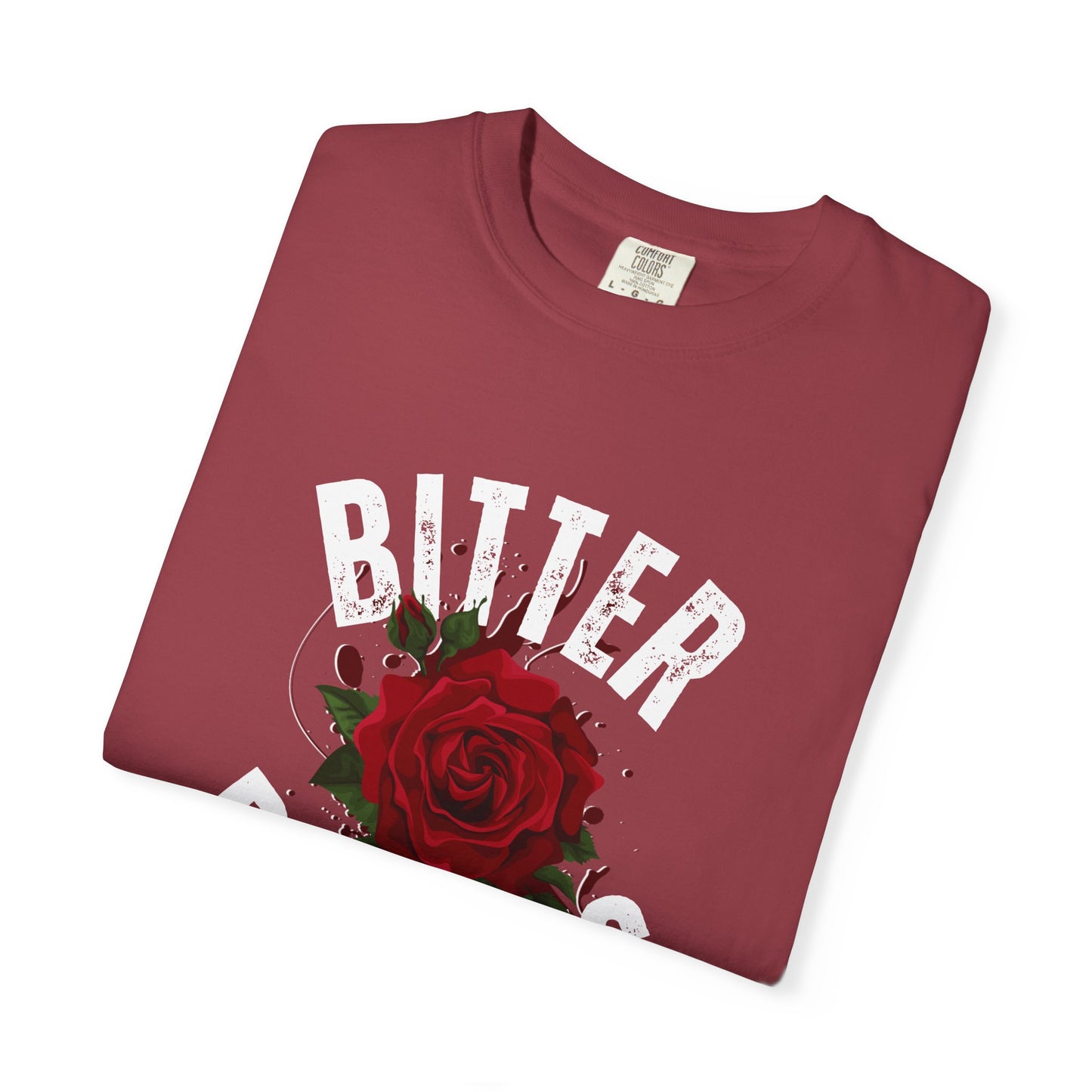 Bitter Bitches T-Shirt, Trendy Rose Graphic Tee, Unisex Apparel Gift, Casual Fashion, Statement Top, Birthday Gift, Gift for Friends