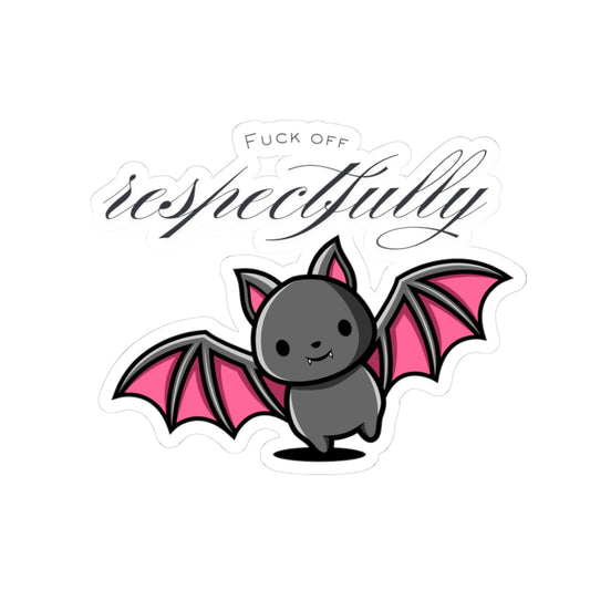 Sassy Bat Kiss-Cut Stickers - "Fuck Off Respectfully" Designs for Laptop & Decor