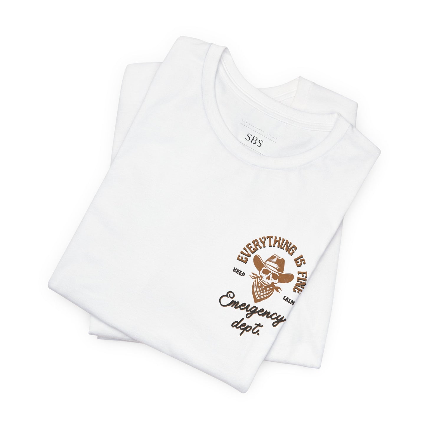 “Everything Is Fine” t Shirt| Emergency Department shirt| nurse shirt| Hospital Staff shirt| Paramedic| ED Tech|