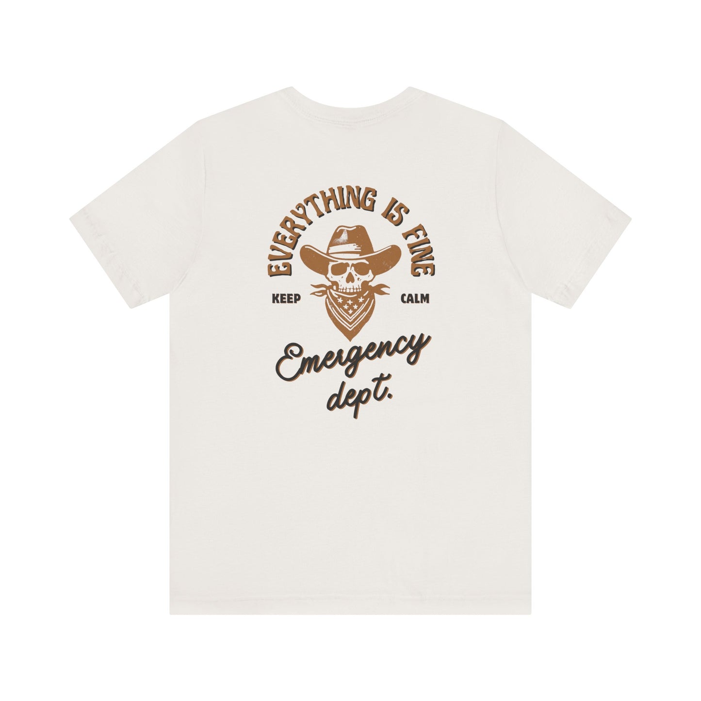 “Everything Is Fine” t Shirt| Emergency Department shirt| nurse shirt| Hospital Staff shirt| Paramedic| ED Tech|