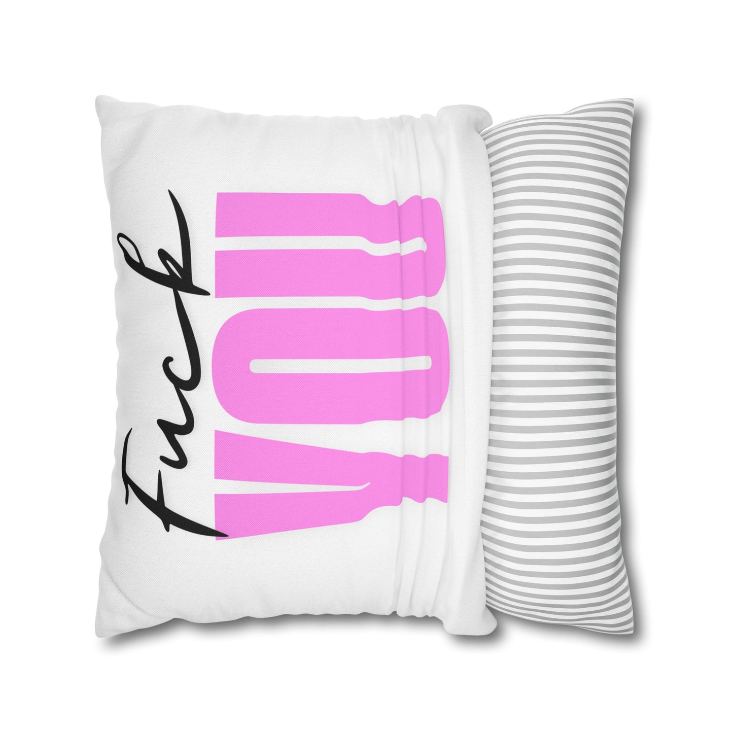 Bold Statement Pillowcase - "Fuck YOU" Design