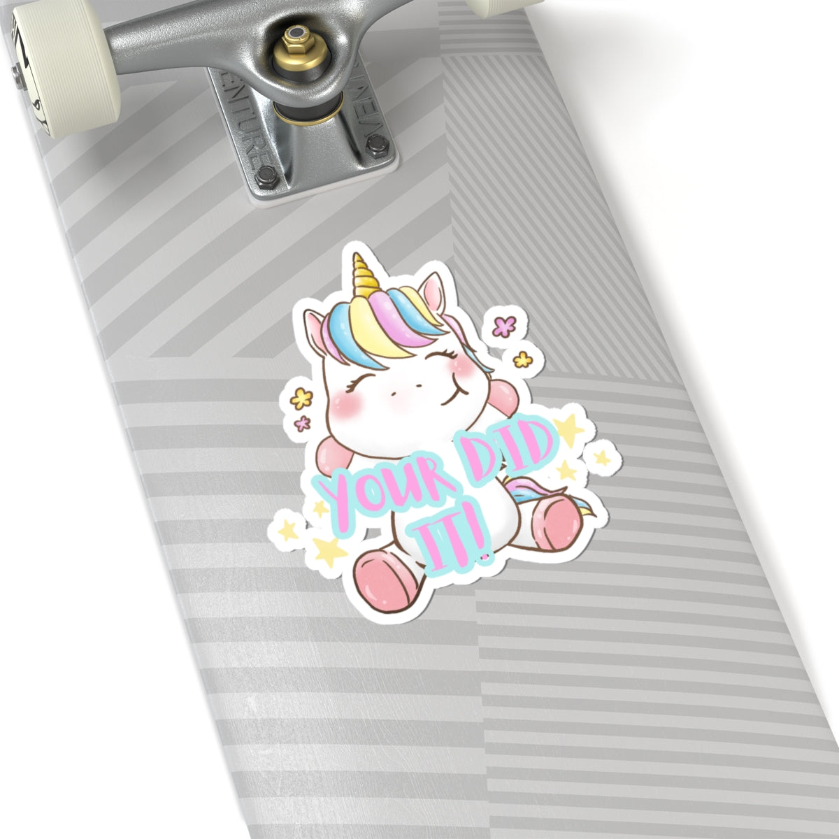 Dumb Unicorn Kiss-Cut Stickers - "YOUR DID IT!" Sticker