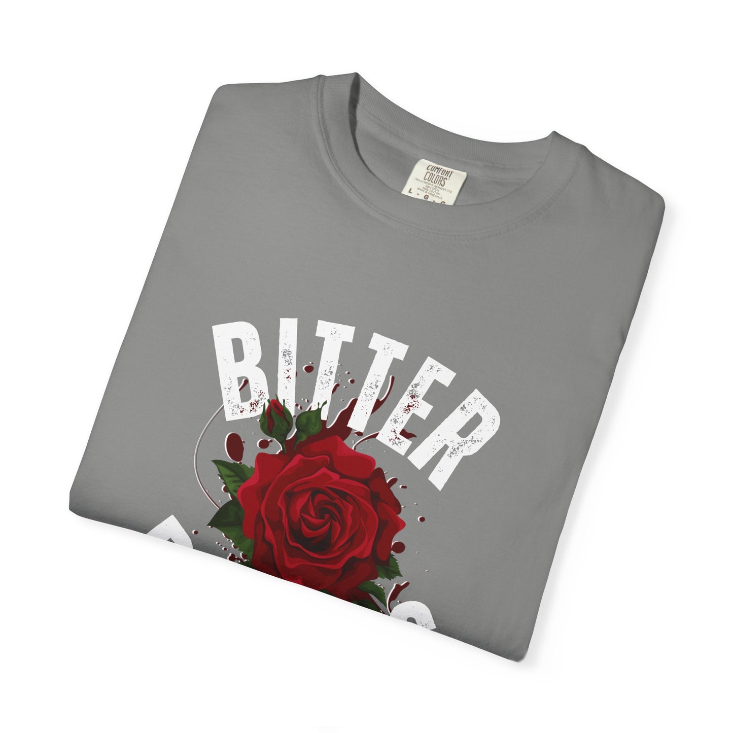 Bitter Bitches T-Shirt, Trendy Rose Graphic Tee, Unisex Apparel Gift, Casual Fashion, Statement Top, Birthday Gift, Gift for Friends
