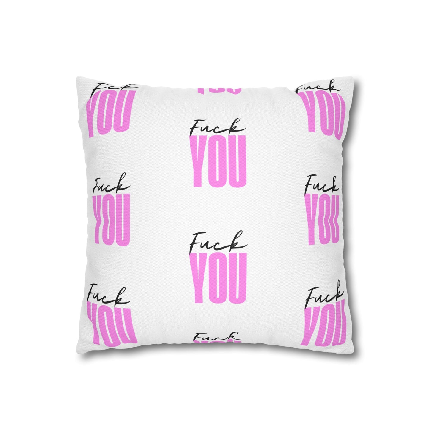 Bold Statement Pillowcase - "Fuck YOU" Design