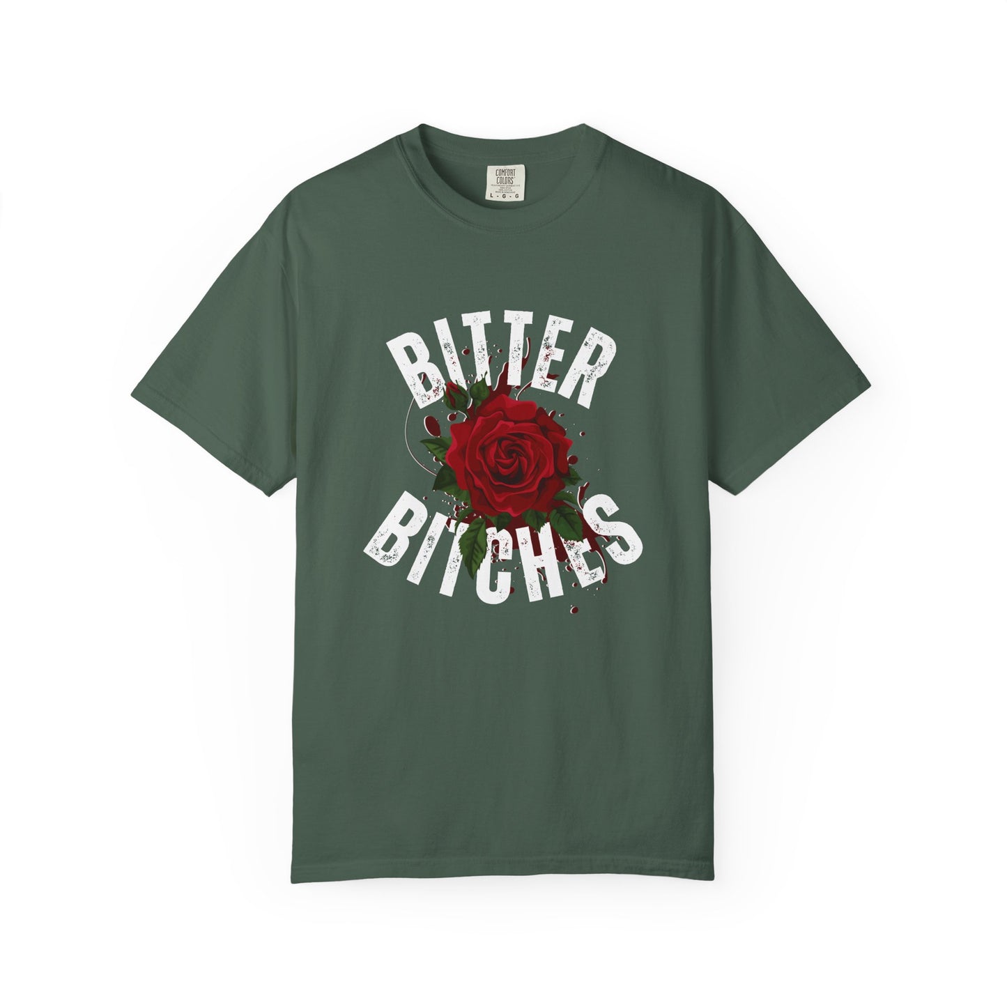 Bitter Bitches T-Shirt, Trendy Rose Graphic Tee, Unisex Apparel Gift, Casual Fashion, Statement Top, Birthday Gift, Gift for Friends