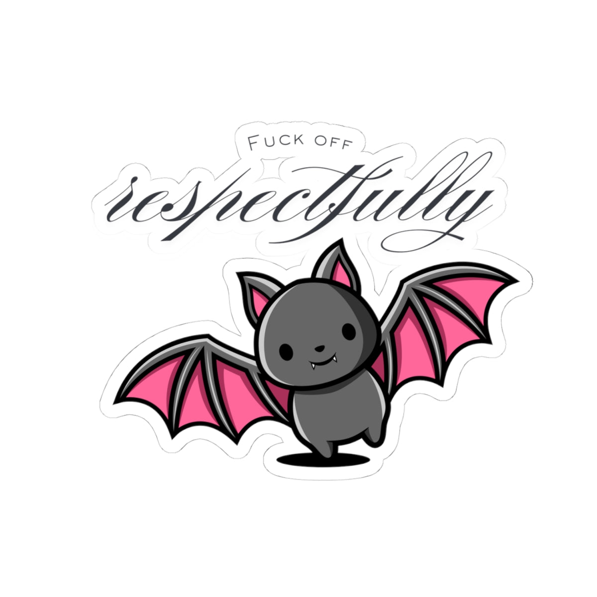 Sassy Bat Kiss-Cut Stickers - "Fuck Off Respectfully" Designs for Laptop & Decor