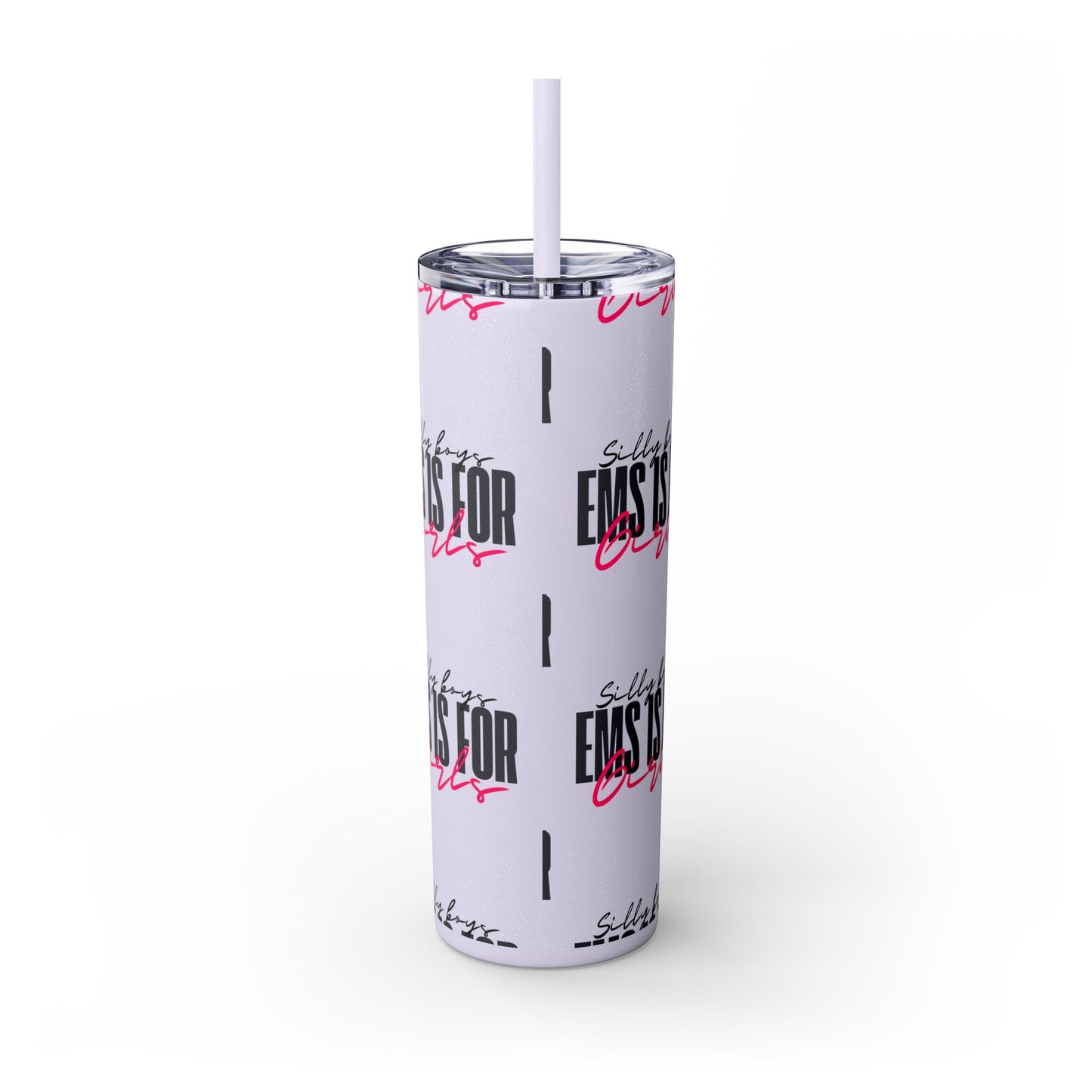 Silly Boys Skinny Tumbler with Straw, 20oz - Perfect Gift for EMT & Paramedics Celebrations