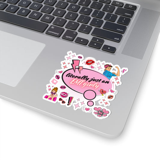 Trendy Kiss-Cut Stickers - Literally Just an EMT Girly Design