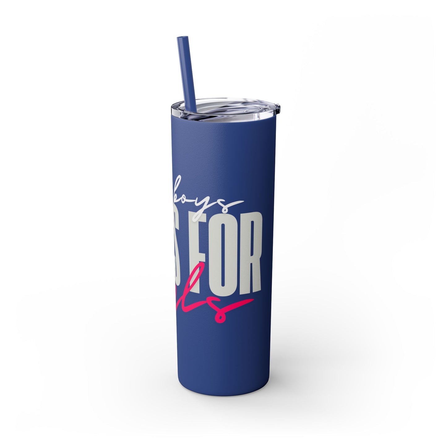 Silly boys EMS is for Girl Skinny Tumbler with Straw - 20oz Travel Cup
